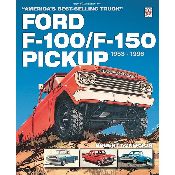 Ford Tough: 100 Years of Ford Trucks: Foster, Patrick R